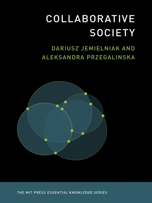 Title details for Collaborative Society by Dariusz Jemielniak - Available